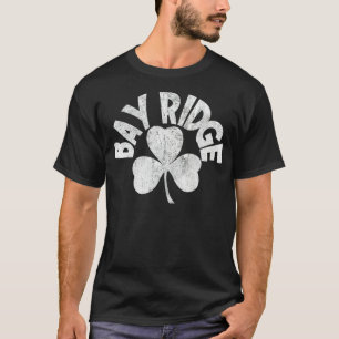 Bay Ridge St Patricks Day Distressed Irish Brookly T-Shirt