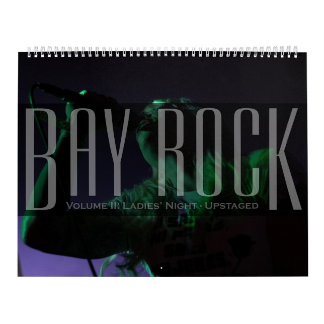 Bay Rock Volume II: Ladies' Night Upstaged Calendar (Cover)