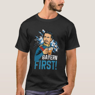 Bayern First  Free State Of Bavaria With King Ludw T-Shirt