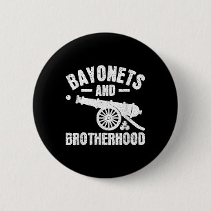 Bayonets And Brotherhood - Civil War Reenactment  6 Cm Round Badge