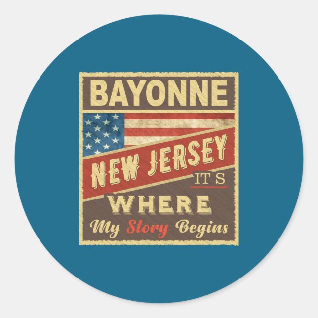 Bayonne Nj Its Where My Story Begins _1  Classic Round Sticker (Front)