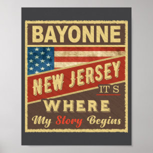 Bayonne Nj Its Where My Story Begins _1 Poster