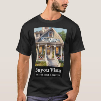 Bayou Vista Mayor’s Office – Southern Psychos Coll T-Shirt