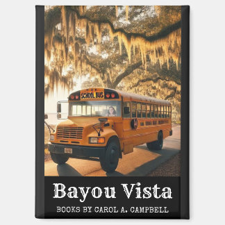 Bayou Vista School Bus – Southern Psychos Collecti Magnet