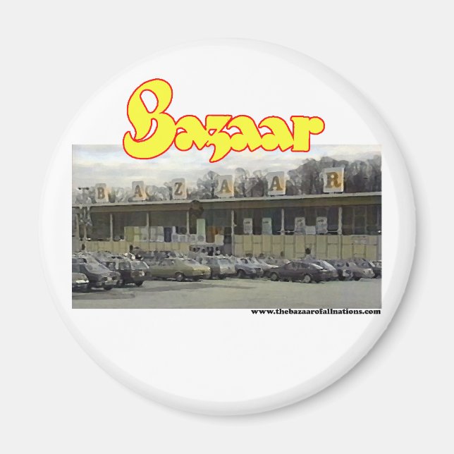 Bazaar Exterior Circa 1980 Magnet (Front)