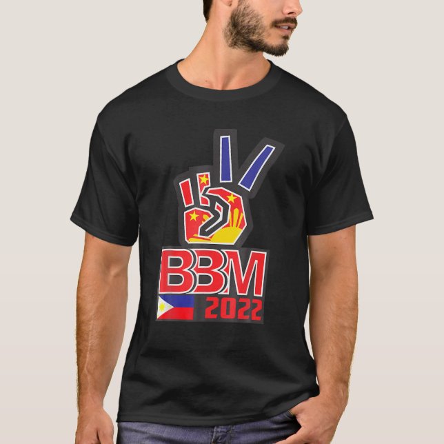 BBM 2022 - Bong Bong Marcos BBM Philippines 2022 T-Shirt (Front)