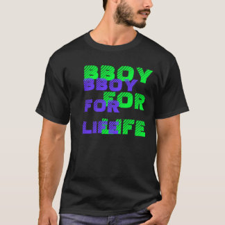 BBOYFORLIFE, BBOYFORLIFE T-Shirt