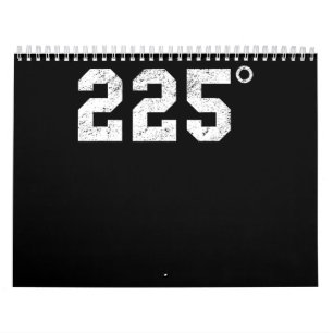 BBQ 225 Degrees Bbq Grilling Smoking Meat Calendar