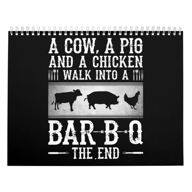 BBQ | A Cow A Pig And A Chicken Walk Into BBQ Calendar (Cover)