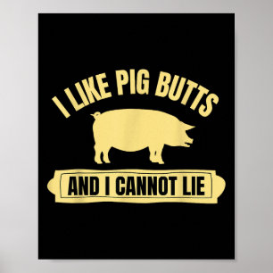 Bbq Barbeque Grilling I Like G Butts And I Cannot  Poster