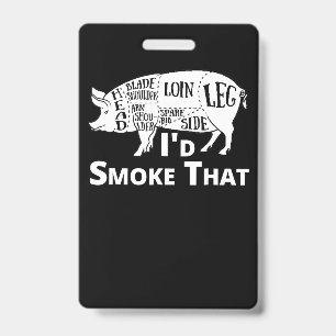 BBQ BBQ Grill Pig Pork Id Smoke That Gift Men Badge