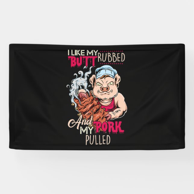BBQ|BBQ Grillmaster Like Butt Rubbed & Pork Pulled Banner (Horizontal)