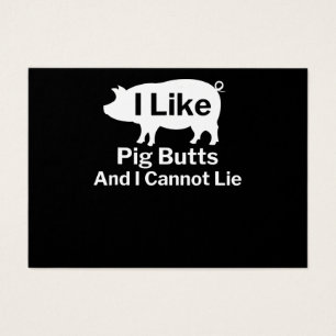 BBQ BBQ I Like Pig Butts And I Cannot Lie