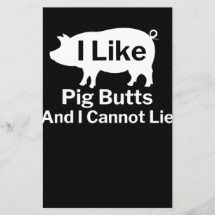 BBQ BBQ I Like Pig Butts And I Cannot Lie Stationery