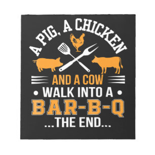 BBQ BBQ Lover Pig Chicken Cow Walk Into bar BBQ Notepad