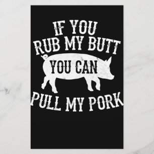 BBQ   BBQ Rub My Butt Pull My Pork Smoker Grilling Stationery