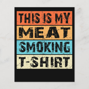 BBQ BBQ Smoker This Is My Meat Smoking Gift Flyer
