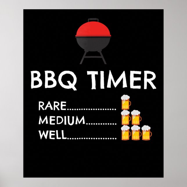 BBQ |BBQ Timer Barbecue Funny Grill Grilling Gift Poster (Front)