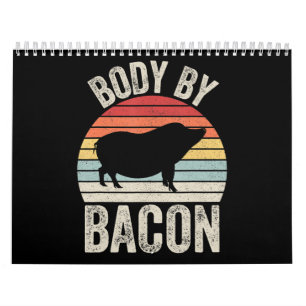 BBQ Body By Bacon Pork Barbecue BBQ Grilling Calendar