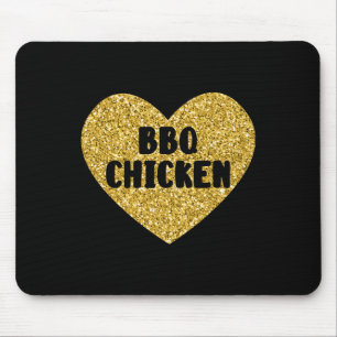 Bbq Chicken I Love Bbq Chicken Funny Food Mouse Pad