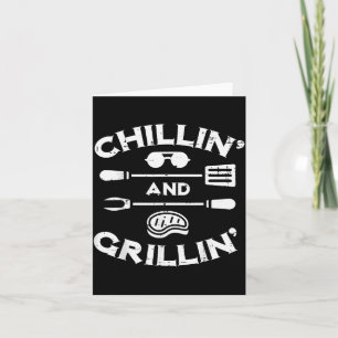 Bbq Chillin And Grillin Barbecue T Men Women Kids  Card