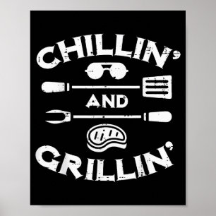 Bbq Chillin And Grillin Barbecue T Men Women Kids  Poster