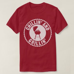 BBQ Chillin' And Grillin' Chef Cook Humour T-Shirt