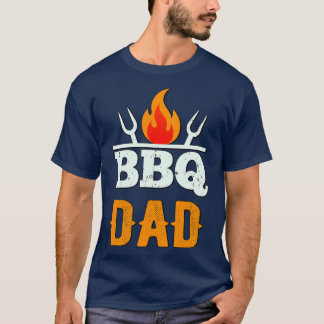 BBQ Dad Grilling Father Barbecue Fun T-Shirt