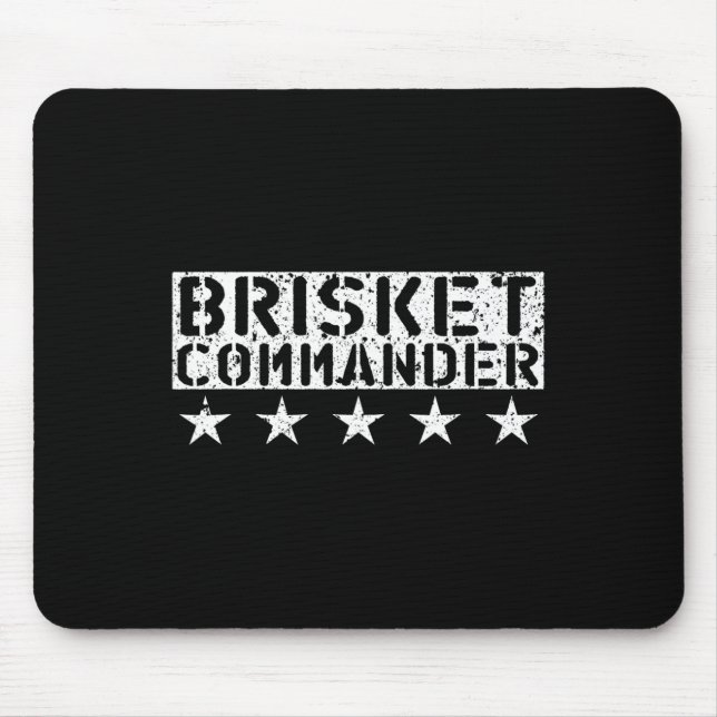 [bbq Dude] Brisket Commander Bbq Shirt  Mouse Pad (Front)
