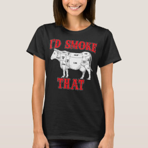 BBQ Id Smoke That Cow BBQ I Grilling Grillmasters T-Shirt
