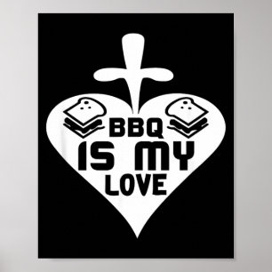 Bbq Love Sandwich Bbq Enthusiast Poster