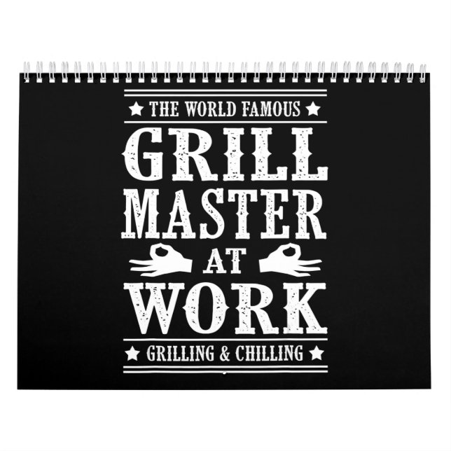 BBQ Lovers | The World Famous Grill Master At Work Calendar (Cover)