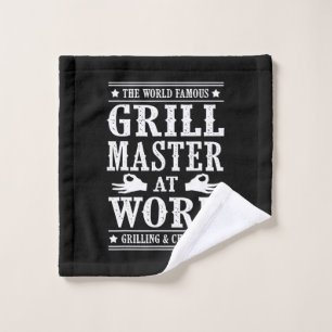 BBQ Lovers The World Famous Grill Master At Work Wash Cloth