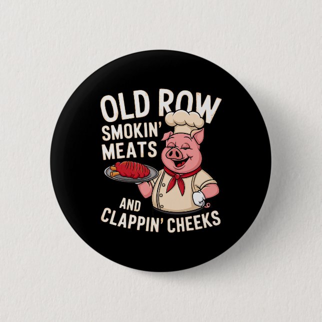 Bbq Old Row Smoking Meats And Clappin Cheeks 1  6 Cm Round Badge (Front)