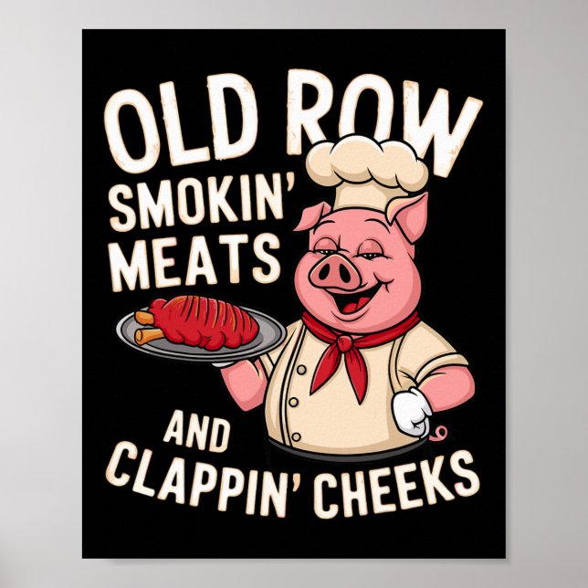 Bbq Old Row Smoking Meats And Clappin Cheeks 1  Poster (Front)