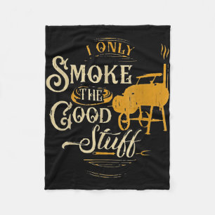 Bbq only smoke the good stuff - gift for grilling fleece blanket