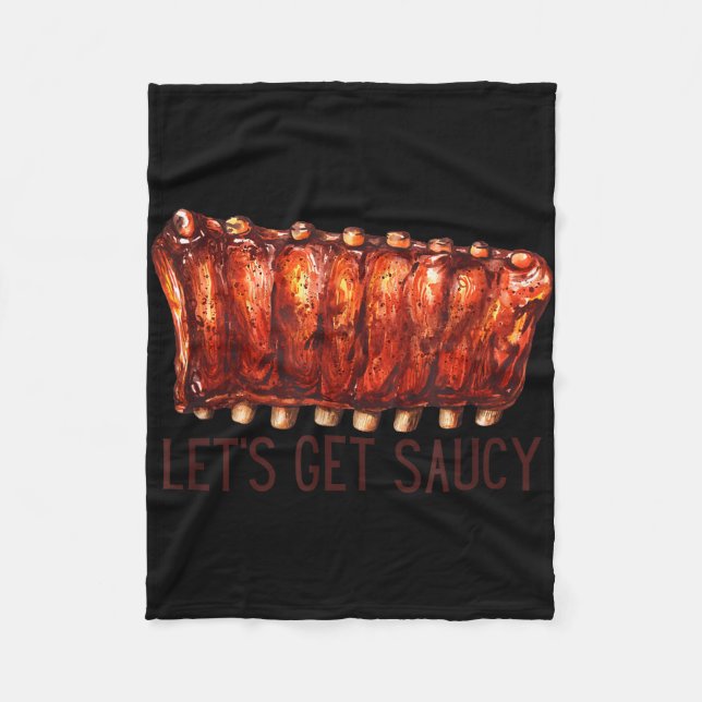 Bbq ribs let's get saucy pit master cookoff fleece blanket (Front)