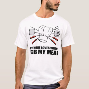 BBQ, RUB MY MEAT T-Shirt