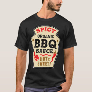 Bbq Sauce Hot Spicy Grill Ketchup Barbeque Hallowe T-Shirt