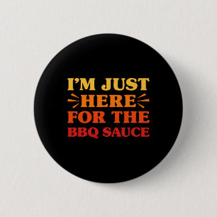 Bbq Sauce I Love Bbq Sauce Funny Food Lover 6 Cm Round Badge