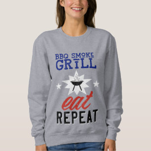 BBQ Smoke Grill EAT REPEAT Vintage Rustic Sweatshirt
