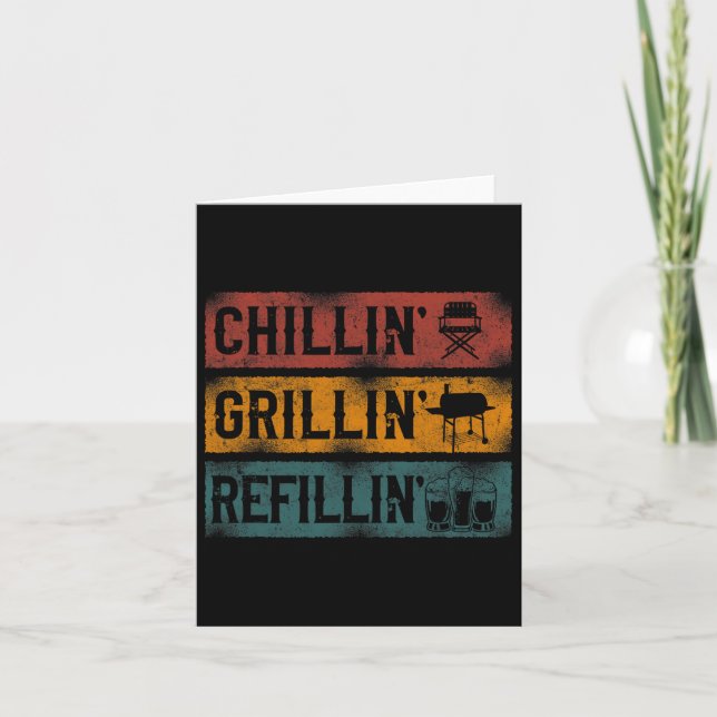 Bbq Smoker Chillin' Grillin' Refillin'  Card (Front)