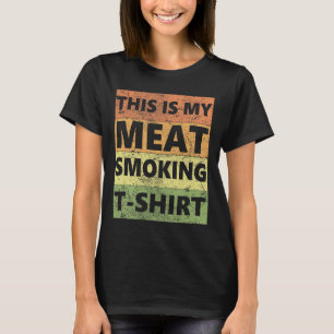 Bbq Smoker Themed Retro - Vintage My Meat Smoking T-Shirt