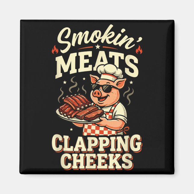 Bbq smokin meats and clapping cheeks funny pig men magnet (Front)