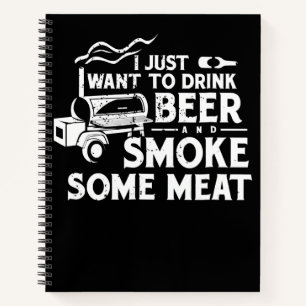 BBQ Smoking Pitmaster Gift Drink Beer Smoke Meat Notebook