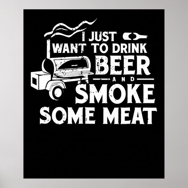 BBQ Smoking Pitmaster Gift Drink Beer Smoke Meat Poster (Front)