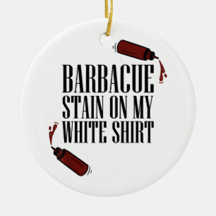 BBQ Stain on my White  Ceramic Ornament
