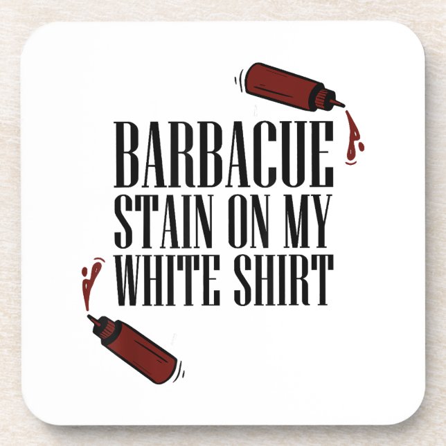 BBQ Stain on my White  Coaster (Front)