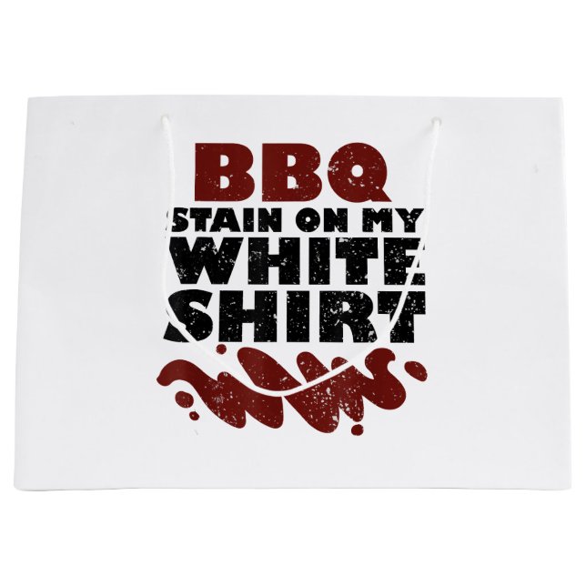 BBQ Stain on my White  Large Gift Bag (Front)