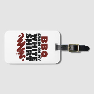 BBQ Stain on my White  Luggage Tag